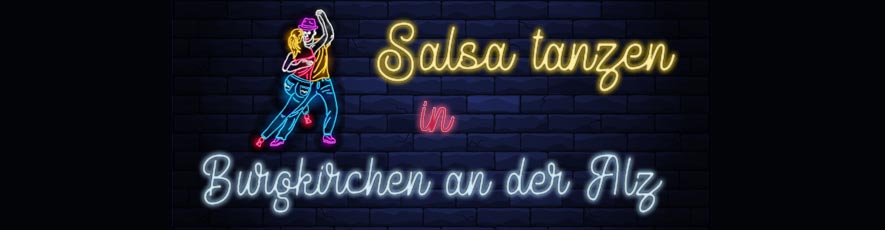 Salsa Party in Burgkirchen an der Alz