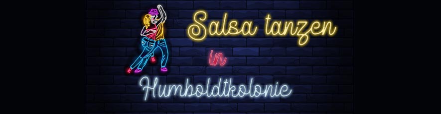 Salsa Party in Humboldtkolonie